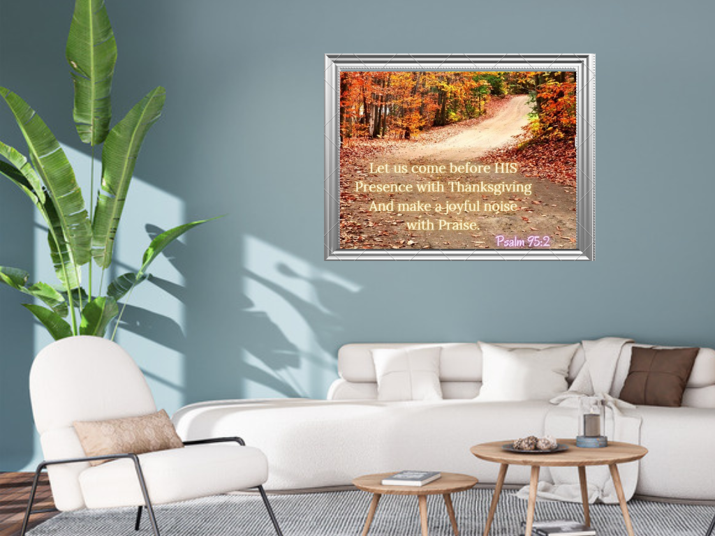In His Presence Thanksgiving Wall Art In His Presence Thanksgiving scripture wall art printable